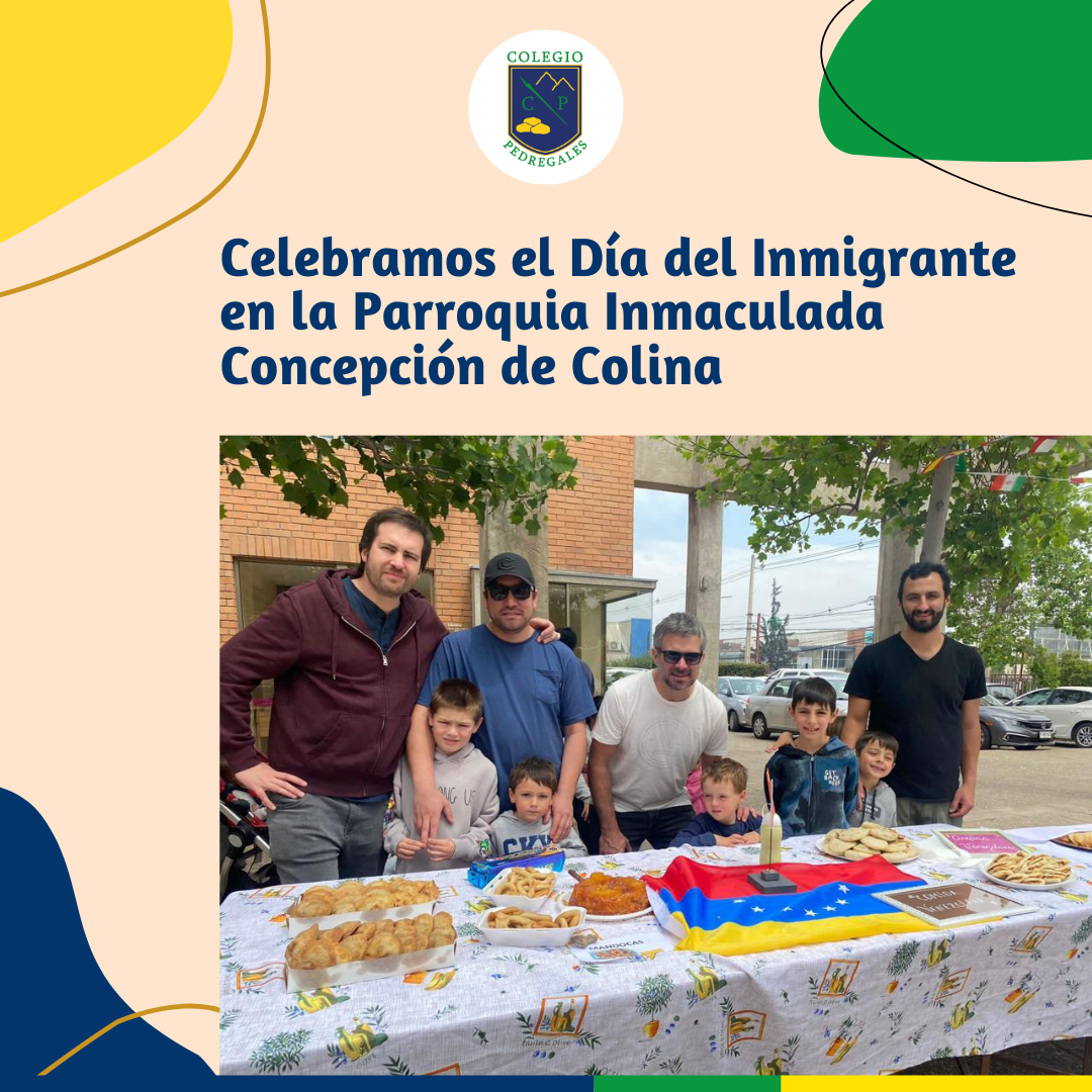 You are currently viewing CELEBRAMOS EL DÍA DEL INMIGRANTE EN LA PARROQUIA INMACULADA CONCEPCIÓN DE COLINA.